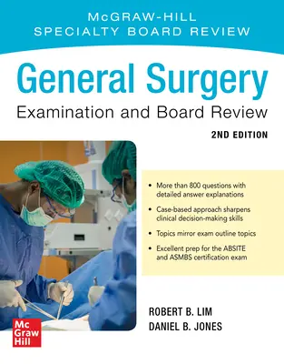 General Surgery Examination and Board Review, ediția a doua - General Surgery Examination and Board Review, Second Edition