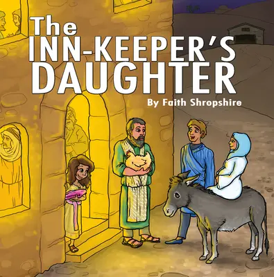 Fiica hangiței: The Innkeeper's Daughter - The Innkeeper's Daughter