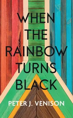 Când curcubeul devine negru - When The Rainbow Turns Black