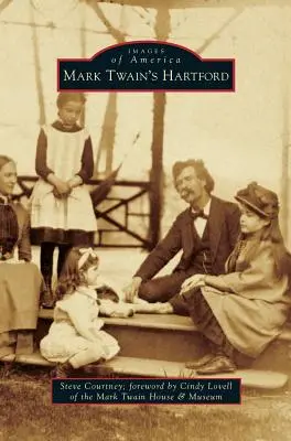 Hartford-ul lui Mark Twain - Mark Twain's Hartford