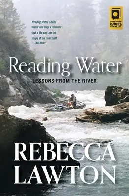 Reading Water: Lessons from the River (Lecții din râu) - Reading Water: Lessons from the River
