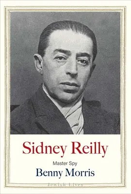 Sidney Reilly: Maestru spion - Sidney Reilly: Master Spy