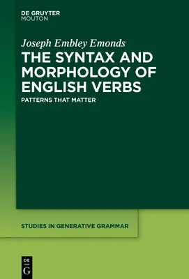 Sintaxa și morfologia verbelor engleze - The Syntax and Morphology of English Verbs