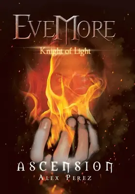 Evemore Cavaler al Luminii: Ascension - Evemore Knight of Light: Ascension