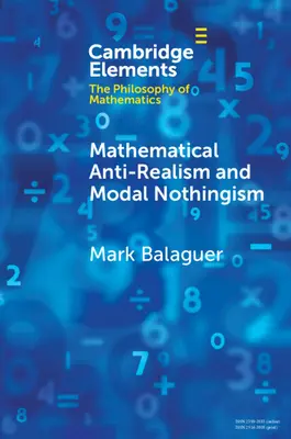Anti-realismul matematic și nimicismul modal - Mathematical Anti-Realism and Modal Nothingism