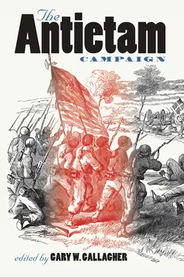 Campania Antietam - The Antietam Campaign