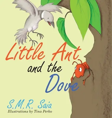 Furnicuța și porumbelul: O faptă bună merită alta - Little Ant and the Dove: One Good Turn Deserves Another