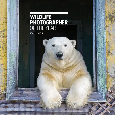 Fotograful de animale sălbatice al anului: Portofoliul 32: Volumul 32 - Wildlife Photographer of the Year: Portfolio 32: Volume 32