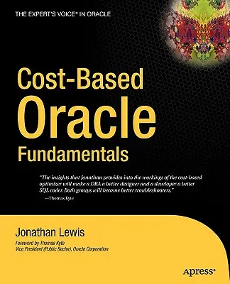 Fundamentele Oracle bazate pe costuri - Cost-Based Oracle Fundamentals