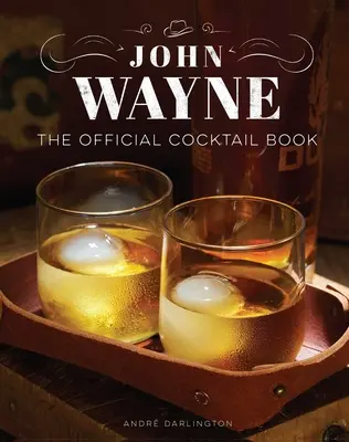 John Wayne: Setul oficial de cărți de cocktailuri - John Wayne: The Official Cocktail Book Gift Set