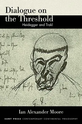 Dialog pe prag: Heidegger și Trakl - Dialogue on the Threshold: Heidegger and Trakl