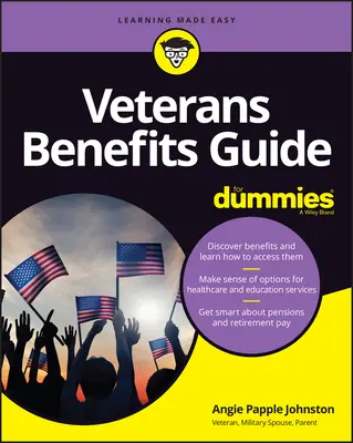 Ghid de beneficii pentru veterani pentru manechine - Veterans Benefits Guide for Dummies