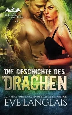 Geschichte des Drachen - Die Geschichte des Drachen