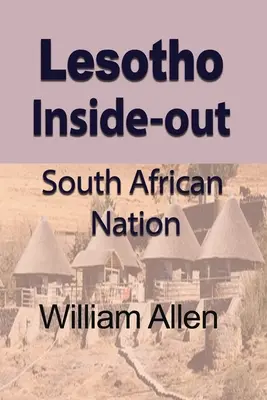Lesotho Inside-out: națiune sud-africană - Lesotho Inside-out: South African Nation