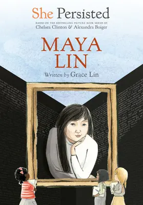 Ea a persistat: Maya Lin - She Persisted: Maya Lin