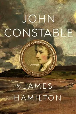 John Constable: Un portret - John Constable: A Portrait