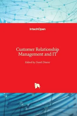 Managementul relațiilor cu clienții și IT - Customer Relationship Management and IT