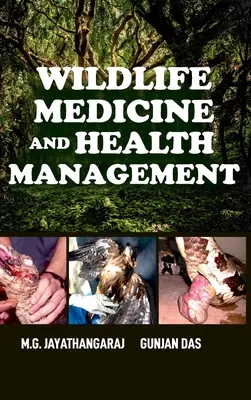 Medicina vieții sălbatice și managementul sănătății - Wildlife Medicine And Health Management