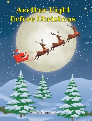 O altă noapte înainte de Crăciun - Another Night Before Christmas