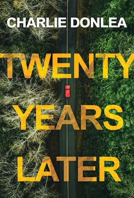 Douăzeci de ani mai târziu: Un nou thriller captivant - Twenty Years Later: A Riveting New Thriller