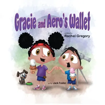 Portofelul lui Gracie și Aero - Gracie and Aero's Wallet
