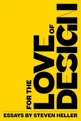 Din dragoste pentru design - For the Love of Design