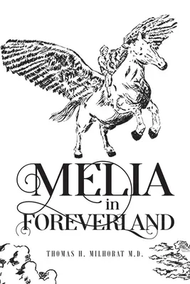 Melia în Foreverland - Melia in Foreverland