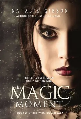 Momentul magic - The Magic Moment