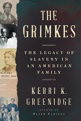The Grimkes: Moștenirea sclaviei într-o familie americană - The Grimkes: The Legacy of Slavery in an American Family