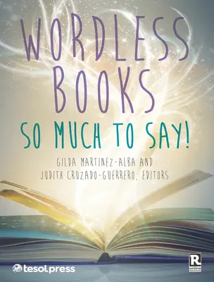 Cărți fără cuvinte: Atât de multe de spus! - Wordless Books: So Much to Say!