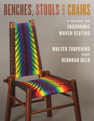 Bănci, taburete și scaune: Un ghid pentru scaunele ergonomice țesute - Benches, Stools, and Chairs: A Guide to Ergonomic Woven Seating