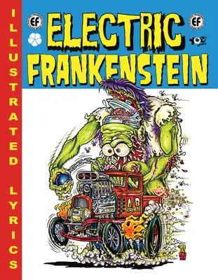 Electric Frankenstein: Versuri ilustrate Hardcover - Electric Frankenstein: Illustrated Lyrics Hardcover