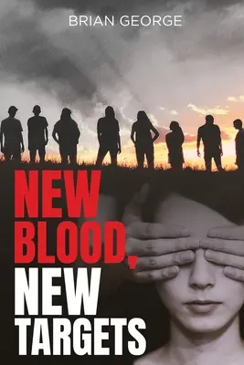 Sânge nou, ținte noi - New Blood, New Targets