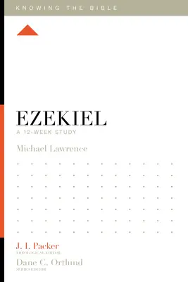 Ezechiel: Un studiu de 12 săptămâni - Ezekiel: A 12-Week Study