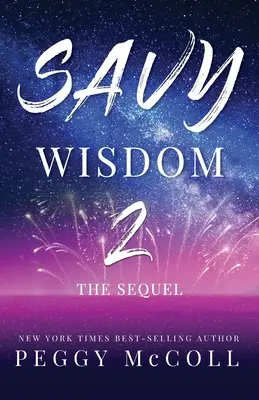 Savy Wisdom 2: Continuarea - Savy Wisdom 2: The Sequel