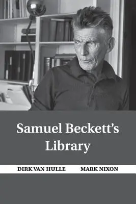 Biblioteca lui Samuel Beckett - Samuel Beckett's Library