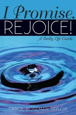 Îți promit. Bucurați-vă! - I Promise. Rejoice!