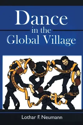 Dansul în satul global - Dance in the Global Village