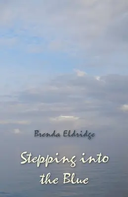 Pășind în albastru - Stepping into the Blue