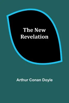 Noua revelație - The New Revelation