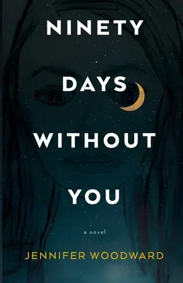 Nouăzeci de zile fără tine - Ninety Days Without You