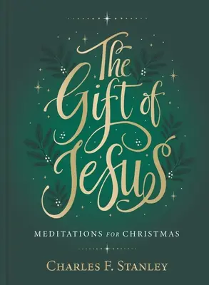 Darul lui Isus: Meditații pentru Crăciun - The Gift of Jesus: Meditations for Christmas