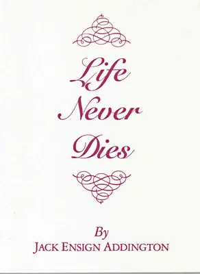 Viața nu moare niciodată - Life Never Dies