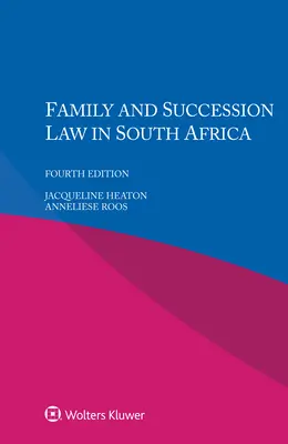 Dreptul familiei și al succesiunii în Africa de Sud - Family and Succession Law in South Africa