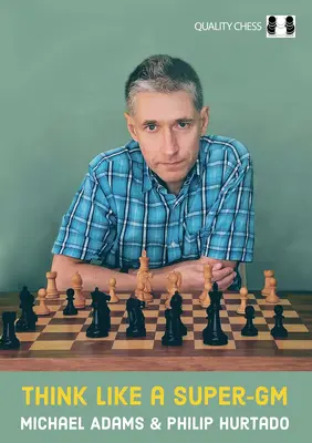 Gândește ca un Super-GM - Think Like a Super-GM