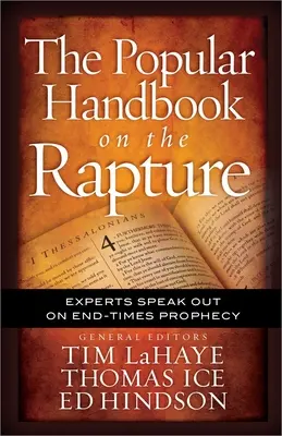 Manualul popular despre răpire: Experții își dau cu părerea despre profeția vremurilor din urmă - The Popular Handbook on the Rapture: Experts Speak Out on End-Times Prophecy