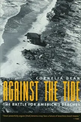 Împotriva curentului: Bătălia pentru plajele Americii - Against the Tide: The Battle for America's Beaches
