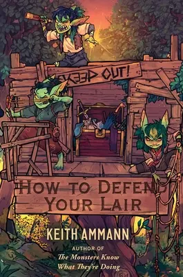 Cum să vă apărați bârlogul - How to Defend Your Lair