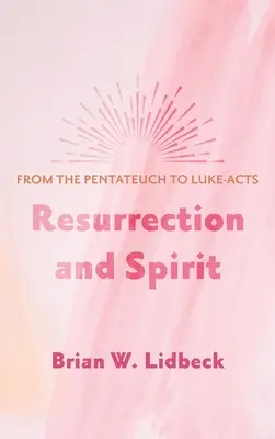Învierea și spiritul - Resurrection and Spirit