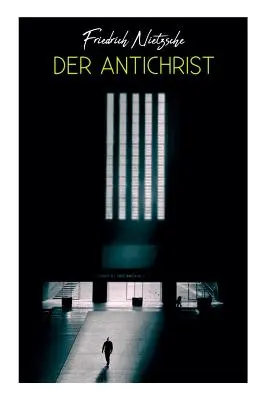 Antihristul - Der Antichrist